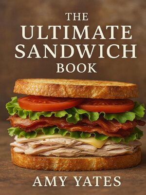 cover image of The Ultimate Sandwich Book